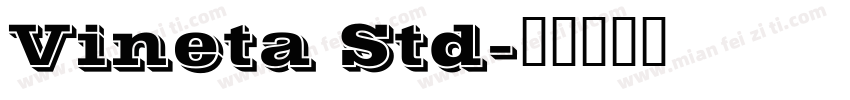 Vineta Std字体转换